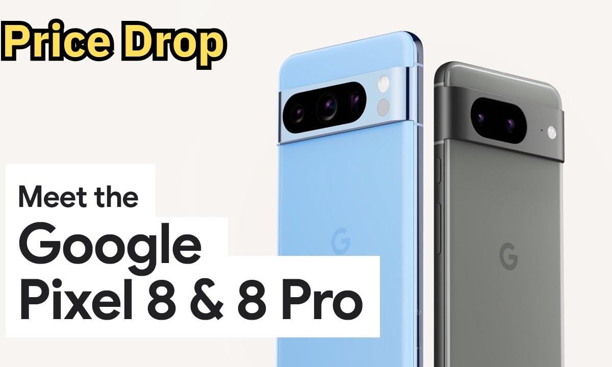 Google Pixel 8 Price Drop