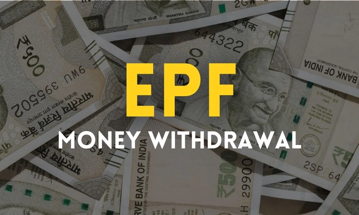 EPF Money Withdrawal: 5 Simple Conditions You Should Know