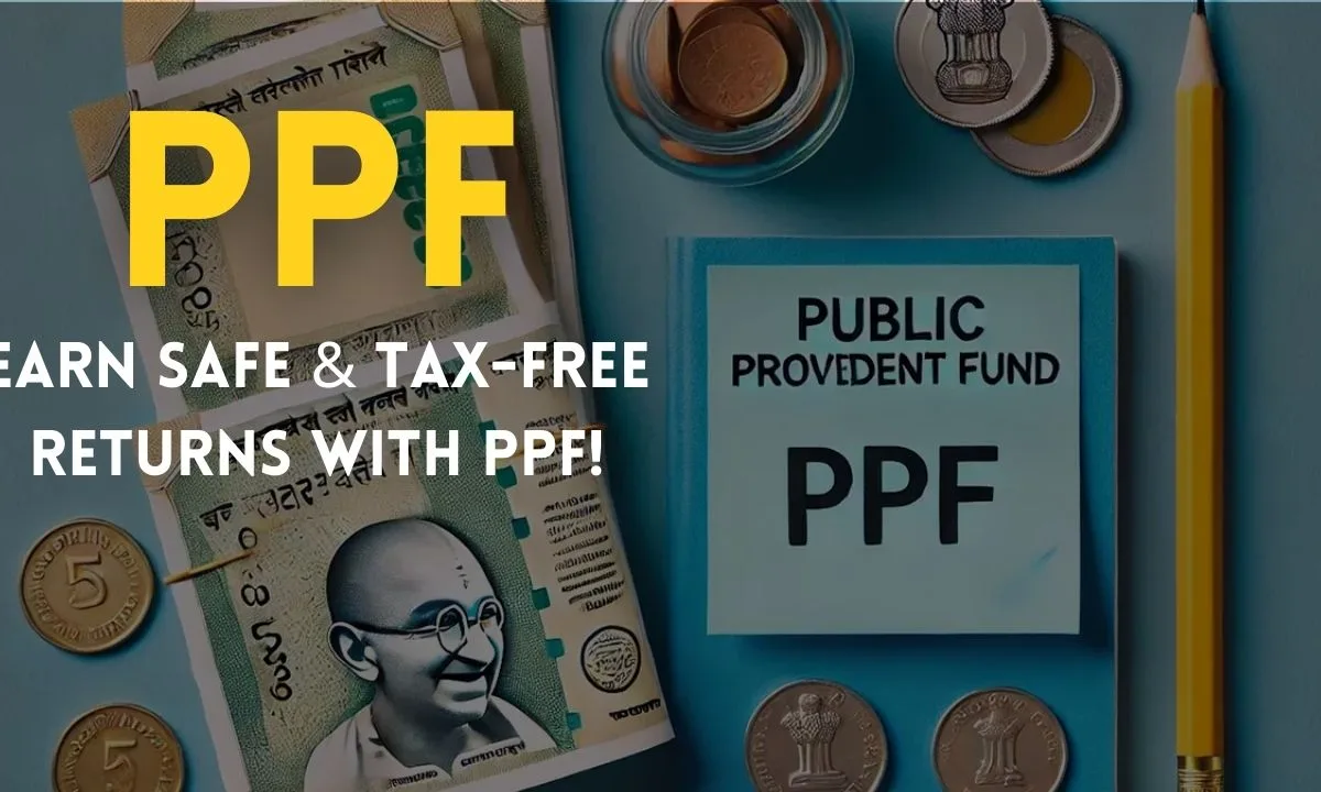 Public Provident Fund (PPF): A Safe and Profitable Investment