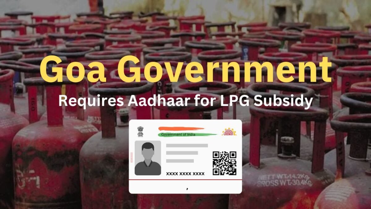 Goa Government Requires Aadhaar for LPG Subsidy