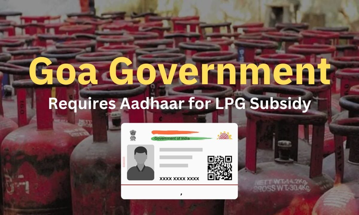 Goa Government Requires Aadhaar for LPG Subsidy