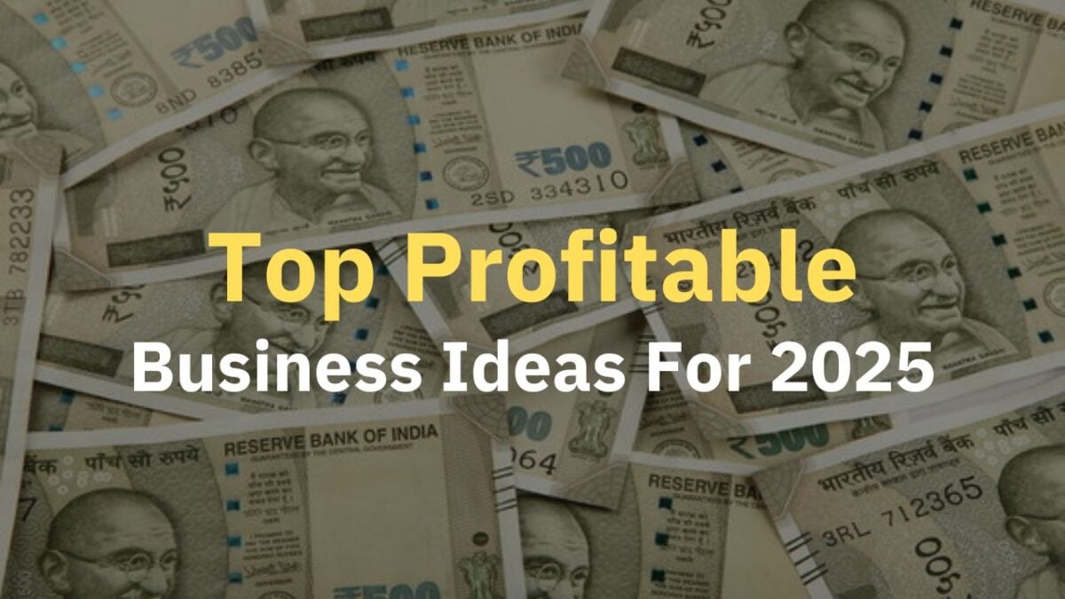 High-Income Profitable Business Ideas You Can Start in 2025!